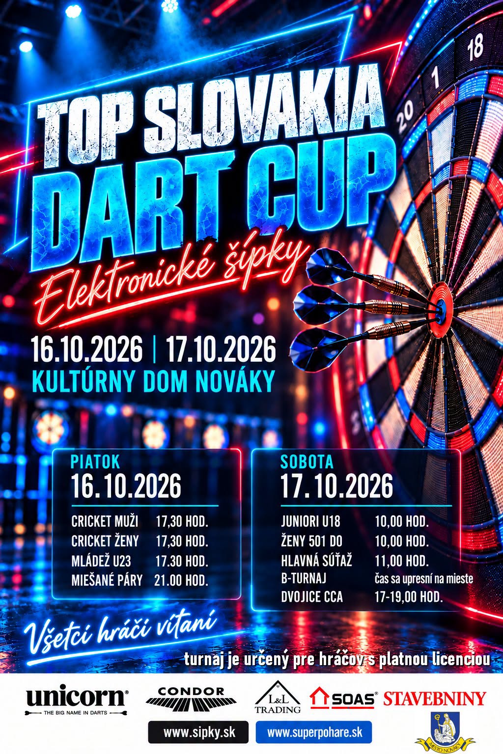TOP Slovakia Dart Cup, Kultúrny dom Nováky, 16.–17. októbra 2026. Piatok cricket, U23 a miešané páry; sobota juniori, ženy, hlavná súťaž a doplnkové turnaje.